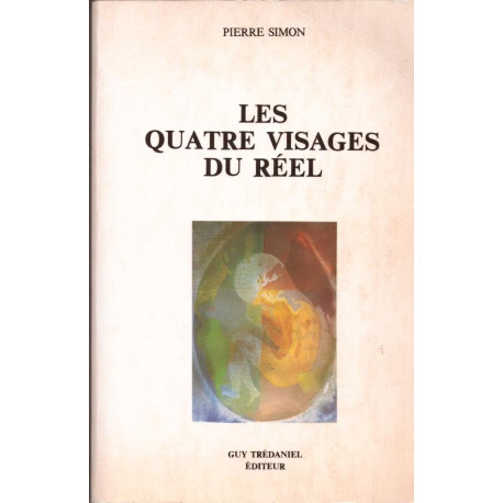 Les quatre visages du réel