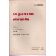 La pensée vivante. Regles et techniques de la pensée creatrice