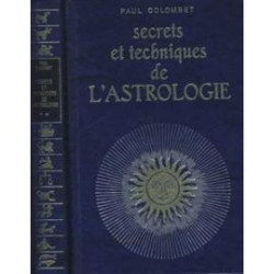 Secrets et techniques de l'astrologie tome 2