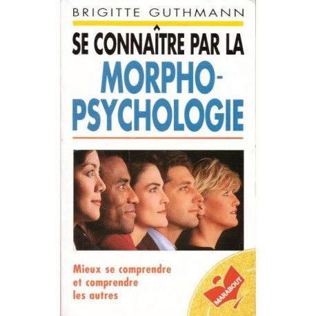 Se reconnaitre par la morpho-psychologie