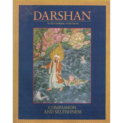 Darshan 26 Compassion and selfishness