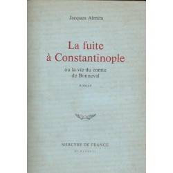 La Fuite À Constantinople Ou La Vie Du Comte De Bonneval