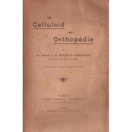 Le celluloïd en orthopédie