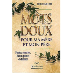 Mots doux pour ma mère et mon père