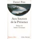 Aux sources de la Présence