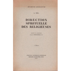 Direction spirituelle des religieuses - Principes et applications