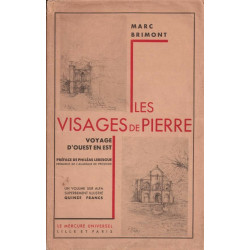 Les Visages de Pierre. Voyage d'ouest en est. Préface de Philéas...