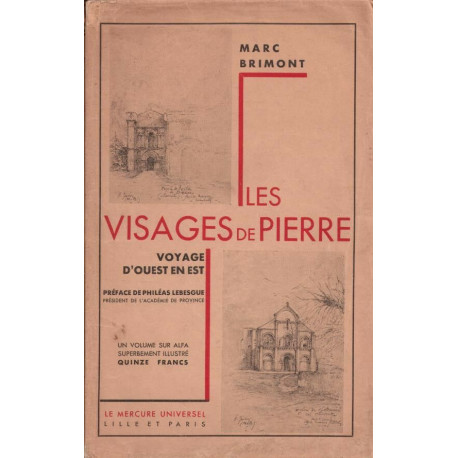 Les Visages de Pierre. Voyage d'ouest en est. Préface de Philéas...