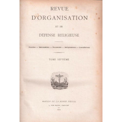 Revue d'organisation et de défense religieuse tome septième...