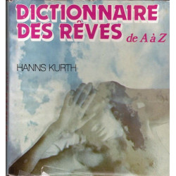 Dictionnaire des rêves de A à Z