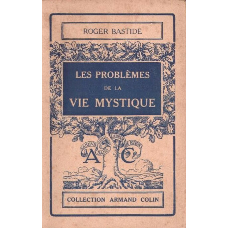 Les problèmes de la vie mystique