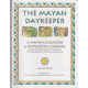 The Mayan Daykeeper. A Mayan Calendar et Daykeeping Journal. Based...