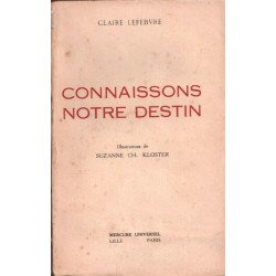 Connaissons notre destin