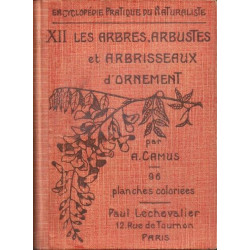 Les arbres arbustes et arbrisseaux d'ornement