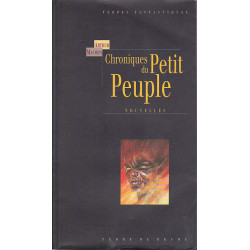 Chroniques du petit peuple : [nouvelles]