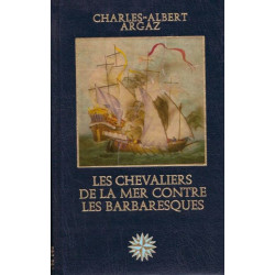 Les chevaliers de la mer contre les barbaresques