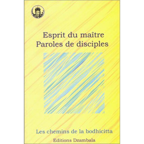 Esprit du maître - Paroles de disciple