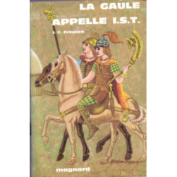 La Gaule appelle I.S.T