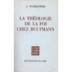 La théologie de la foi chez Bultmann