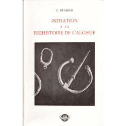 Initiation à la préhistoire de l'Algérie