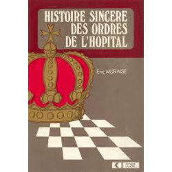 Histoire sincère des Ordres de l'Hôpital