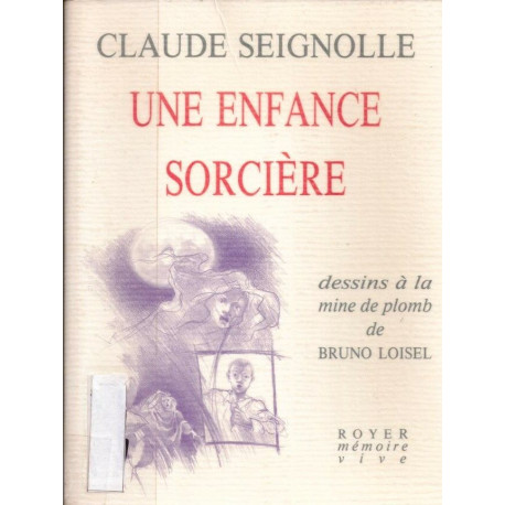 Une enfance sorcière ( avec une belle dédicace )