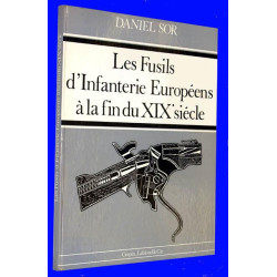 Les Fusils d'Infanterie européens à la fin du XIXe siècle