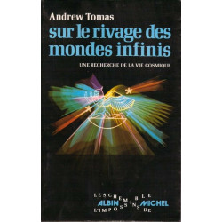 Sur le rivage des mondes infinis