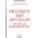 Pratique des aiguilles et de la moxibustion