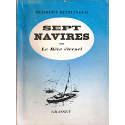 Sept navires ou le reve eternel