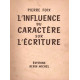 L'influence du caractère sur l'écriture