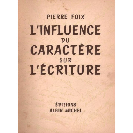 L'influence du caractère sur l'écriture