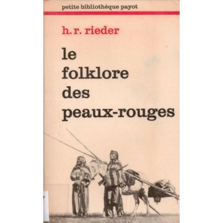 Le folklore des peaux-rouges