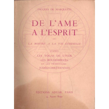 De l'âme à l'esprit ou la montée à la vie éternelle d'après les...