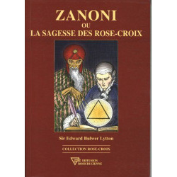 Zanoni ou La Sagesse des Rose-Croix