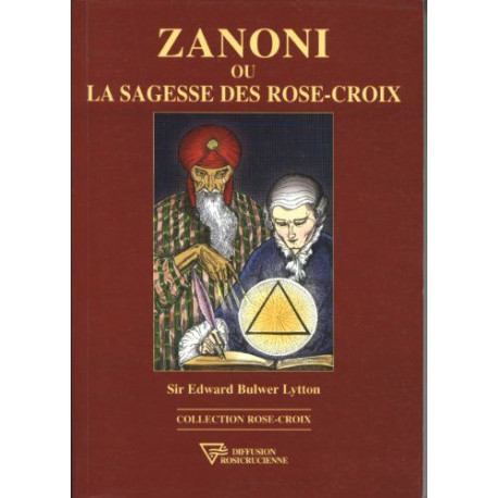 Zanoni ou La Sagesse des Rose-Croix