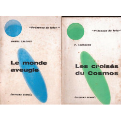 Les croisés du cosmos - le monde aveugle