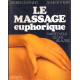 Le massage euphorique