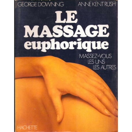 Le massage euphorique