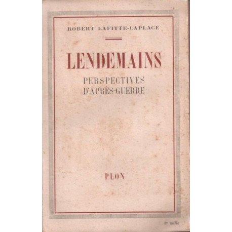 Lendemains - perspectives d'après-guerre