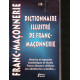 Dictionnaire illustré de Franc-Maçonnerie