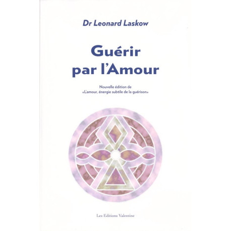 Guérir par l'amour