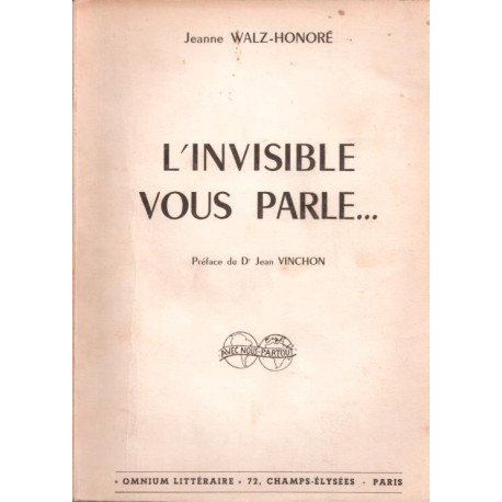 L'invisible vous parle