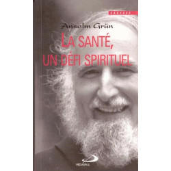 Santé un défi spirituel