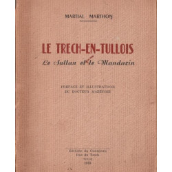 Le Trech-en-Tullois Le Sultan et le Mandarin