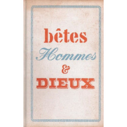 Bêtes hommes et dieux