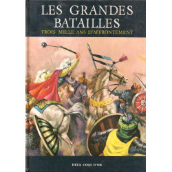 Les grandes batailles