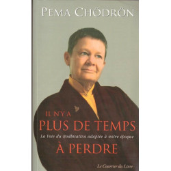 Il n'y a plus de temps à perdre