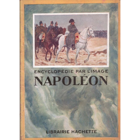 Napoléon 1769 - 1821