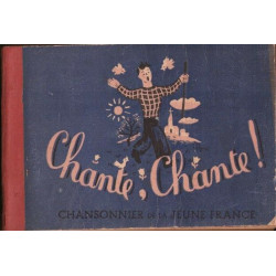 Chante chante ! Chansonnier de la jeune France